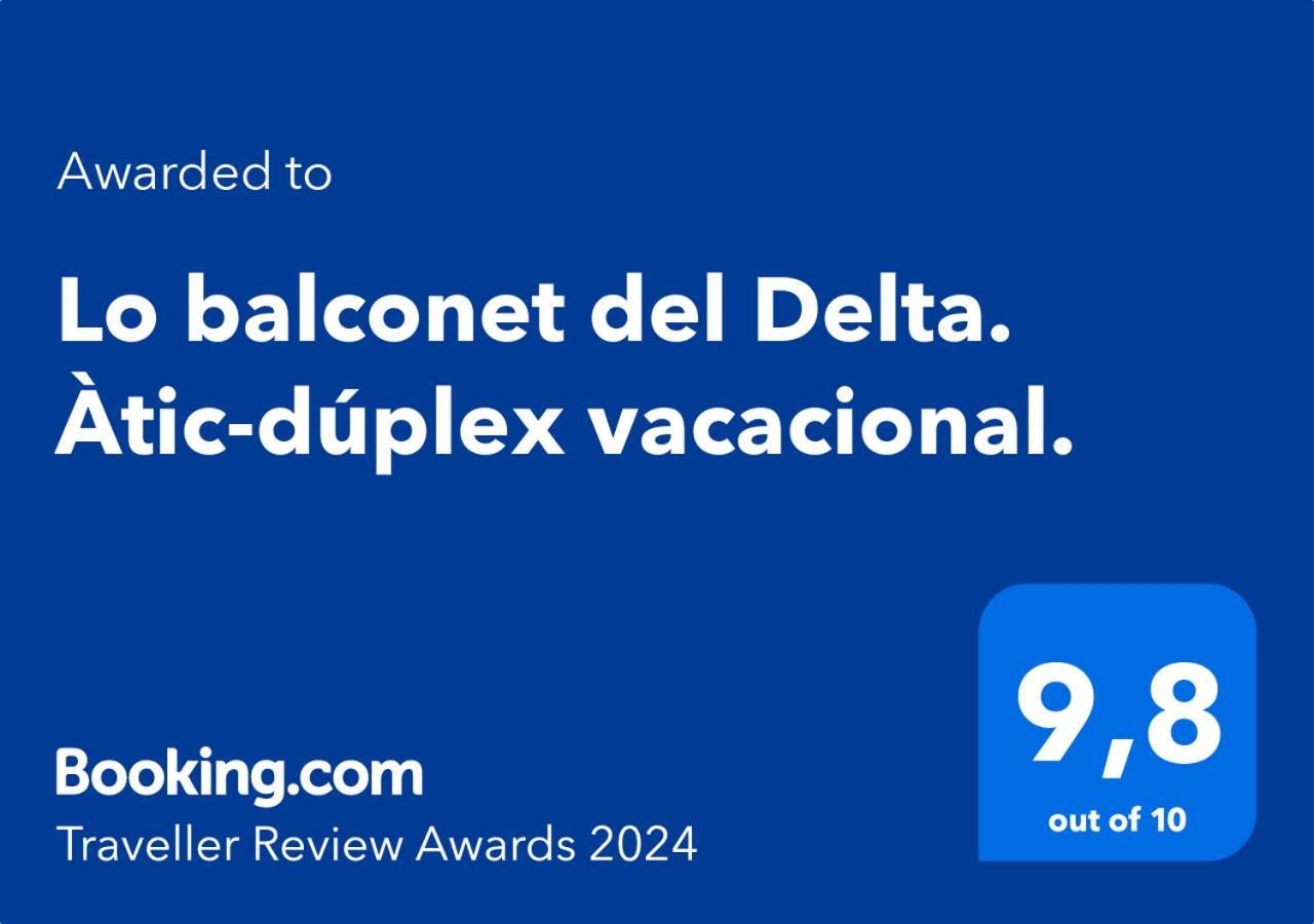 Lo Balconet Del Delta. Atic-Duplex Vacacional. Leilighet Amposta Eksteriør bilde